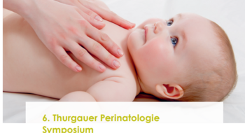 6. Thurgauer Perinatologie-Symposium